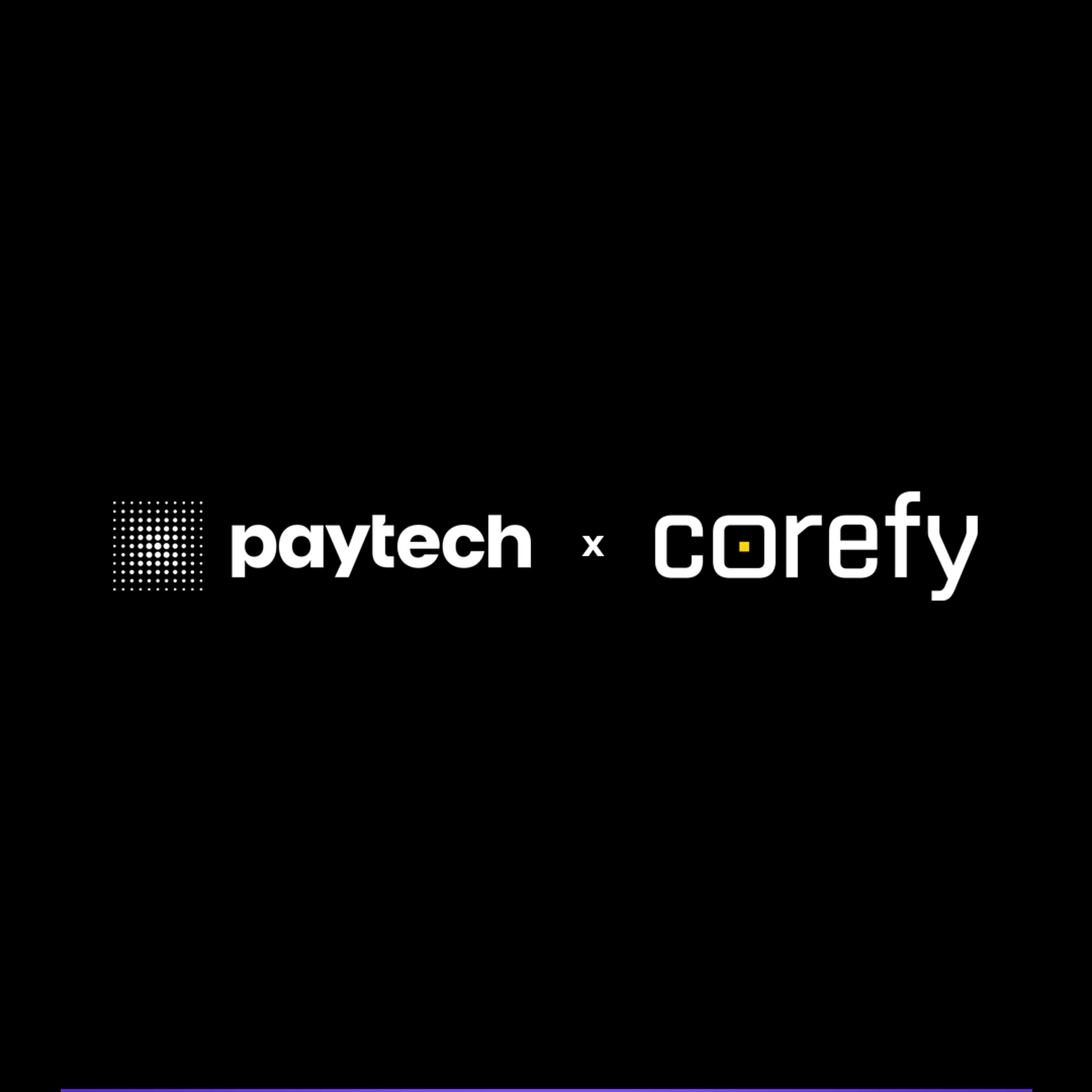 Paytech x corefy final 1